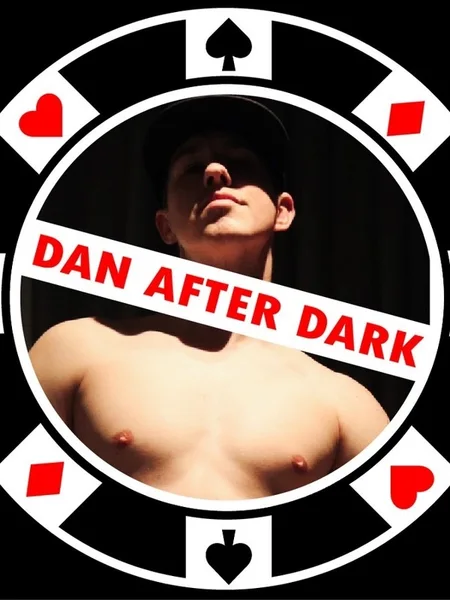 Dan After Dark