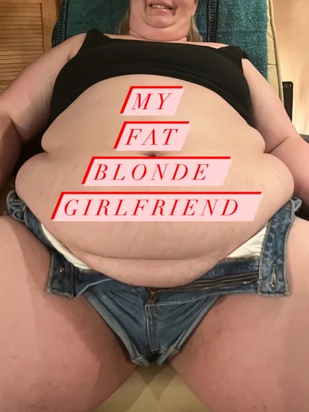 MyFatBlondeGirlfriend
